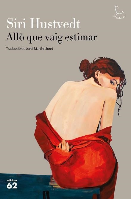 ALLÒ QUE VAIG ESTIMAR | 9788429777130 | HUSTVEDT, SIRI | Llibreria Aqualata | Comprar llibres en català i castellà online | Comprar llibres Igualada