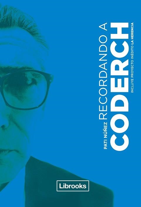 RECORDANDO A CODERCH | 9788494574337 | NÚÑEZ GIMENO, PATI | Llibreria Aqualata | Comprar llibres en català i castellà online | Comprar llibres Igualada