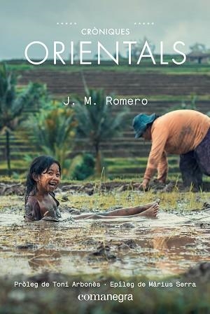 CRÒNIQUES ORIENTALS | 9788417188672 | ROMERO, JOSEP MARIA | Llibreria Aqualata | Comprar llibres en català i castellà online | Comprar llibres Igualada