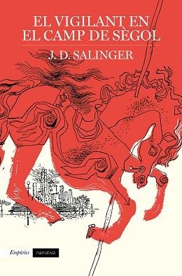 VIGILANT EN EL CAMP DE SÈGOL, EL | 9788417016791 | SALINGER, J. D. | Llibreria Aqualata | Comprar llibres en català i castellà online | Comprar llibres Igualada