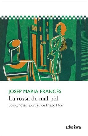 ROSSA DE MAL PÈL, LA | 9788416948277 | FRANCÈS I LADRON DE CEGAMA, JOSEP MARIA | Llibreria Aqualata | Comprar llibres en català i castellà online | Comprar llibres Igualada