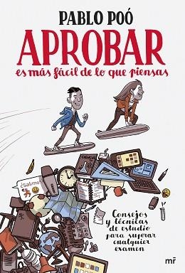 APROBAR ES MÁS FÁCIL DE LO QUE PIENSAS | 9788427045217 | POÓ, PABLO | Llibreria Aqualata | Comprar llibres en català i castellà online | Comprar llibres Igualada