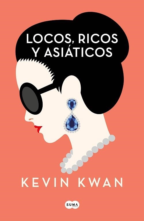 LOCOS, RICOS Y ASIÁTICOS | 9788491292692 | KWAN, KEVIN | Llibreria Aqualata | Comprar llibres en català i castellà online | Comprar llibres Igualada