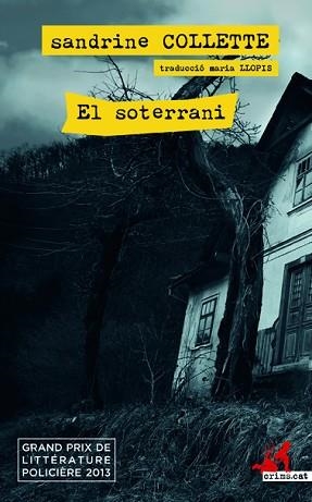 SOTERRANI, EL | 9788417077785 | COLLETTE, SANDRINE | Llibreria Aqualata | Comprar llibres en català i castellà online | Comprar llibres Igualada