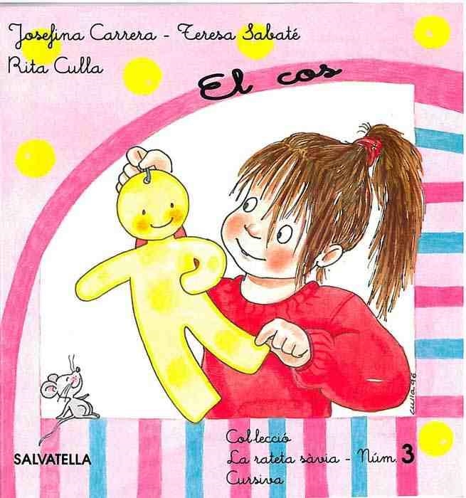 COS, EL (RATETA SAVIA 3 CURSIVA) | 9788472108608 | Llibreria Aqualata | Comprar llibres en català i castellà online | Comprar llibres Igualada