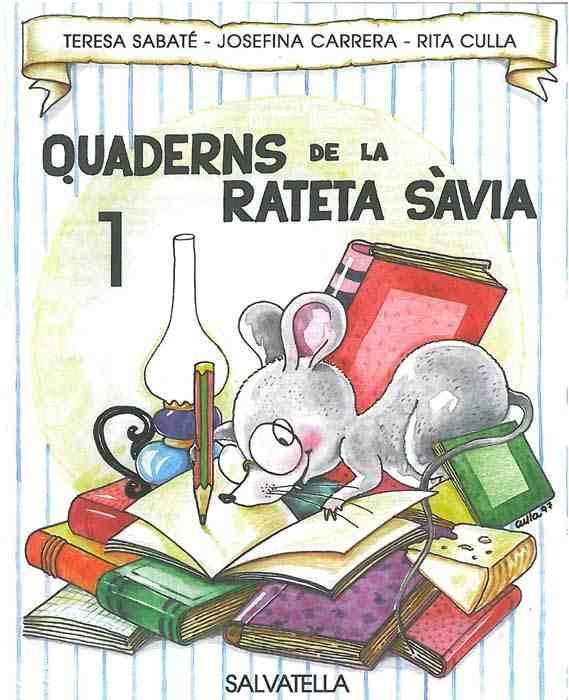 QUADERNS DE LA RATETA SAVIA NUM. 1 (LLETRA DE PAL) | 9788472109131 | SABATE, TERESA | Llibreria Aqualata | Comprar llibres en català i castellà online | Comprar llibres Igualada