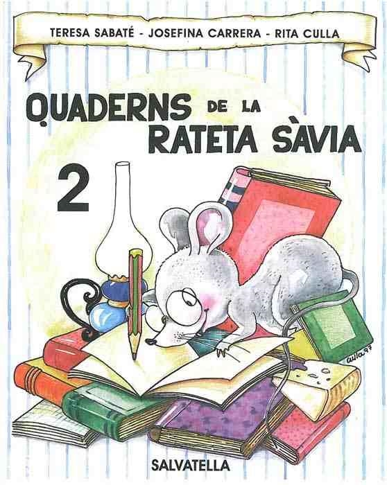 QUADERNS DE LA RATETA SAVIA NUM. 2 (LLETRA DE PAL) | 9788472109148 | SABATE, TERESA | Llibreria Aqualata | Comprar llibres en català i castellà online | Comprar llibres Igualada