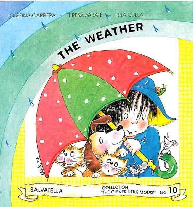 THE WEATHER (RATETA SAVIA 10 ANGLES) | 9788472109414 | Llibreria Aqualata | Comprar llibres en català i castellà online | Comprar llibres Igualada