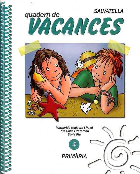 VACANCES PRIMARIA 4 | 9788472107182 | Llibreria Aqualata | Comprar llibres en català i castellà online | Comprar llibres Igualada