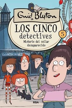 5 DETECTIVES 5, LOS. MISTERIO DEL COLLAR DESAPARECIDO | 9788427217256 | BLYTON ENID | Llibreria Aqualata | Comprar llibres en català i castellà online | Comprar llibres Igualada