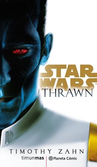 STAR WARS. THRAWN (NOVELA) | 9788491736820 | ZAHN, TIMOTHY | Llibreria Aqualata | Comprar llibres en català i castellà online | Comprar llibres Igualada