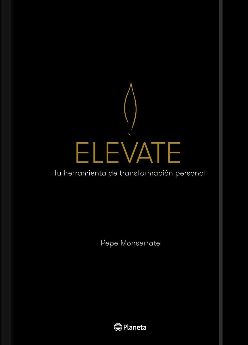 ELEVATE | 9788408201502 | MONSERRATE, PEPE | Llibreria Aqualata | Comprar llibres en català i castellà online | Comprar llibres Igualada