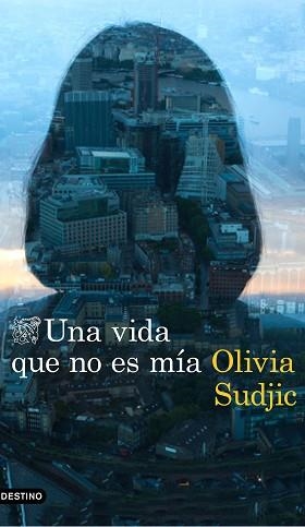 UNA VIDA QUE NO ES MÍA | 9788423354962 | SUDJIC, OLIVIA | Llibreria Aqualata | Comprar llibres en català i castellà online | Comprar llibres Igualada