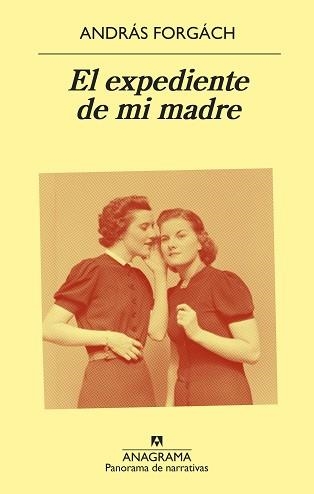 EXPEDIENTE DE MI MADRE, EL | 9788433980205 | FORGÁCH, ANDRÁS | Llibreria Aqualata | Comprar llibres en català i castellà online | Comprar llibres Igualada