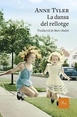 DANSA DEL RELLOTGE, LA | 9788475887463 | TYLER, ANNE | Llibreria Aqualata | Comprar libros en catalán y castellano online | Comprar libros Igualada