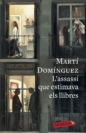 ASSASSÍ QUE ESTIMAVA ELS LLIBRES, L' | 9788417420291 | DOMÍNGUEZ, MARTÍ | Llibreria Aqualata | Comprar llibres en català i castellà online | Comprar llibres Igualada