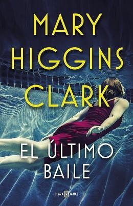 ÚLTIMO BAILE, EL | 9788401021770 | HIGGINS CLARK, MARY | Llibreria Aqualata | Comprar llibres en català i castellà online | Comprar llibres Igualada