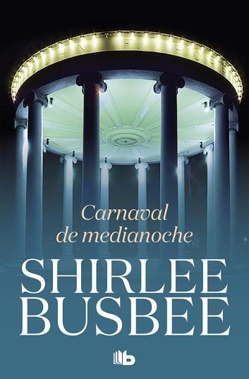 CARNAVAL DE MEDIANOCHE | 9788490707579 | BUSBEE, SHIRLEE | Llibreria Aqualata | Comprar llibres en català i castellà online | Comprar llibres Igualada