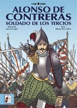 ALONSO DE CONTRERAS, SOLDADO DE LOS TERCIOS | 9788494826528 | VVAA | Llibreria Aqualata | Comprar llibres en català i castellà online | Comprar llibres Igualada