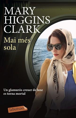 MAI MÉS SOLA | 9788417420321 | HIGGINS CLARK, MARY | Llibreria Aqualata | Comprar libros en catalán y castellano online | Comprar libros Igualada