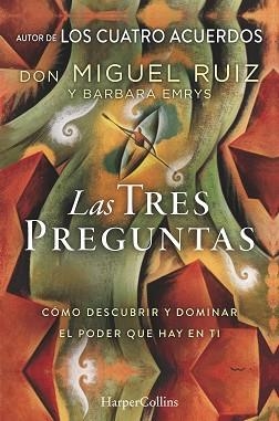 TRES PREGUNTAS, LAS | 9788491393450 | RUIZ, DON MIGUEL/EMRYS, BARBARA | Llibreria Aqualata | Comprar llibres en català i castellà online | Comprar llibres Igualada