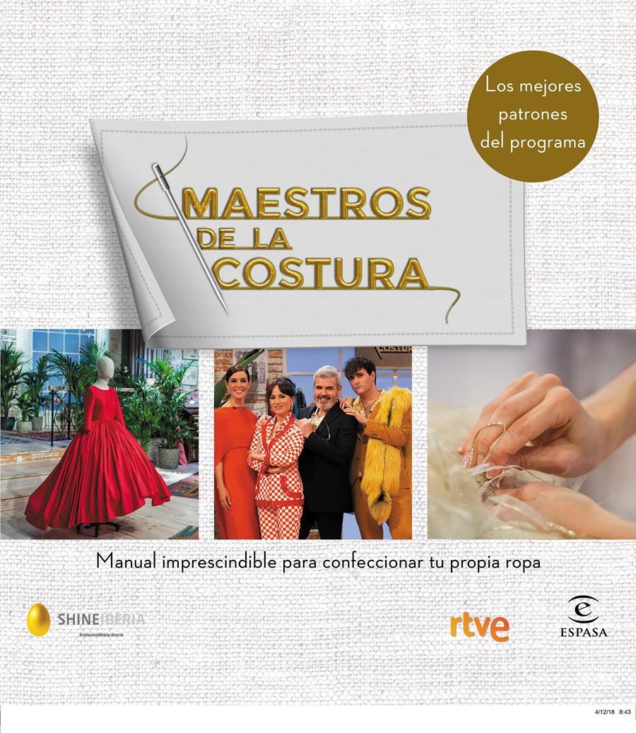 MAESTROS DE LA COSTURA. MANUAL IMPRESCINDIBLE PARA CONFECCIONAR TU PROPIA ROPA | 9788467054187 | SHINE/RTVE | Llibreria Aqualata | Comprar llibres en català i castellà online | Comprar llibres Igualada