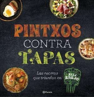 PINTXOS CONTRA TAPAS | 9788408193685 | ATRESMEDIA | Llibreria Aqualata | Comprar llibres en català i castellà online | Comprar llibres Igualada