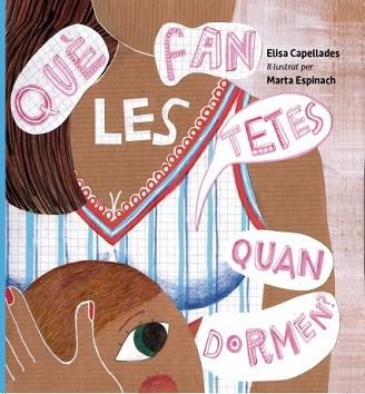 QUÈ FAN LES TETES QUAN DORMEN? | 9788468502717 | CAPELLADES, ELISA / ESPINACH, MARTA | Llibreria Aqualata | Comprar llibres en català i castellà online | Comprar llibres Igualada