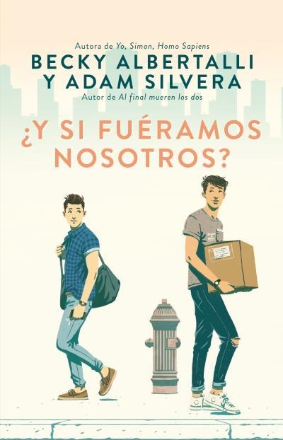 Y SI FUÉRAMOS NOSOTROS? | 9788492918164 | ALBERTALLI, BECKY / SILVERA, ADAM | Llibreria Aqualata | Comprar llibres en català i castellà online | Comprar llibres Igualada