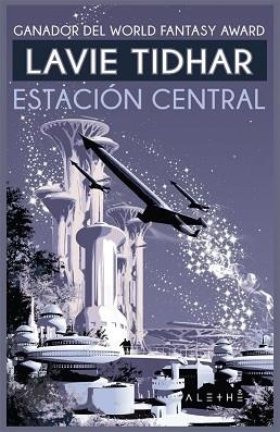 ESTACIÓN CENTRAL | 9788491642510 | TIDHAR, LAVIE | Llibreria Aqualata | Comprar llibres en català i castellà online | Comprar llibres Igualada