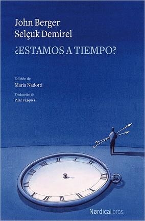 ESTAMOS A TIEMPO? | 9788417651084 | BERGER, JOHN | Llibreria Aqualata | Comprar llibres en català i castellà online | Comprar llibres Igualada