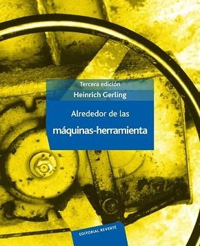 ALREDEDOR DE LAS MAQUINAS-HERRAMIENTA | 9788429160499 | GERLING | Llibreria Aqualata | Comprar llibres en català i castellà online | Comprar llibres Igualada