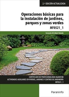 OPERACIONES BÁSICAS PARA LA INSTALACIÓN DE JARDINES, PARQUES Y ZONAS VERDES | 9788428341790 | GIL-ALBERT VELARDE , FERNANDO | Llibreria Aqualata | Comprar llibres en català i castellà online | Comprar llibres Igualada