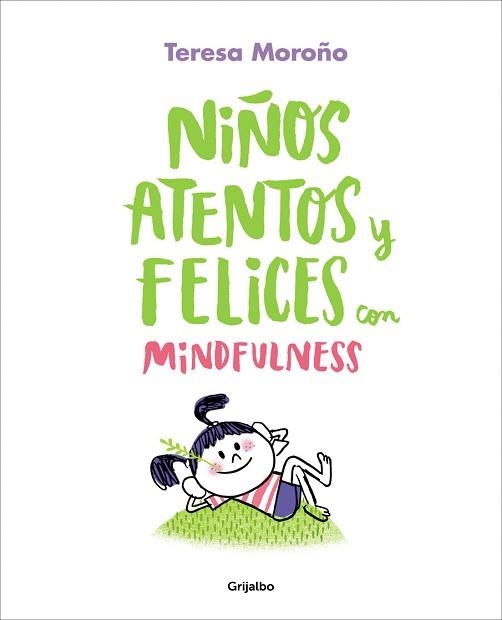 NIÑOS ATENTOS Y FELICES CON MINDFULNESS | 9788417338220 | MOROÑO, TERESA | Llibreria Aqualata | Comprar llibres en català i castellà online | Comprar llibres Igualada