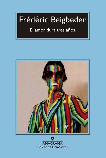 AMOR DURA TRES AÑOS, EL | 9788433977878 | BEIGBEDER, FRÉDÉRIC | Llibreria Aqualata | Comprar llibres en català i castellà online | Comprar llibres Igualada