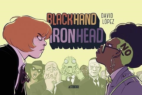 BLACKHAND IRONHEAD | 9788416880959 | LÓPEZ, DAVID | Llibreria Aqualata | Comprar llibres en català i castellà online | Comprar llibres Igualada