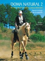 DOMA NATURAL 2. DEL POTRO RECIÉN NACIDO AL CABALLO MONTADO | 9788425519260 | DE CORBIGNY, ELISABETH | Llibreria Aqualata | Comprar llibres en català i castellà online | Comprar llibres Igualada