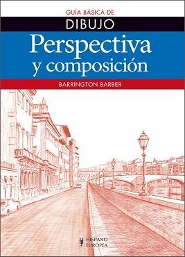 PERSPECTIVA Y COMPOSICIÓN | 9788425520778 | BARRINGTON, BARBER | Llibreria Aqualata | Comprar llibres en català i castellà online | Comprar llibres Igualada