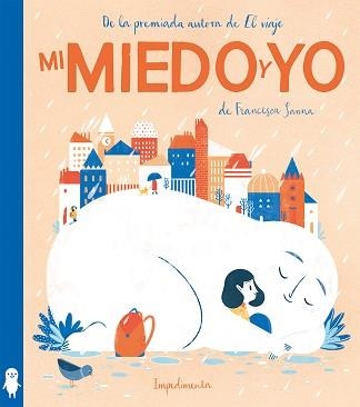 MI MIEDO Y YO | 9788417115852 | SANNA, FRANCESCA | Llibreria Aqualata | Comprar llibres en català i castellà online | Comprar llibres Igualada