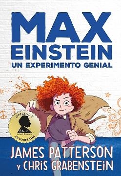 MAX EINSTEIN. UN EXPERIMENTO GENIAL | 9788417128869 | PATTERSON, JAMES / GRABENSTEIN, CHRIS | Llibreria Aqualata | Comprar llibres en català i castellà online | Comprar llibres Igualada