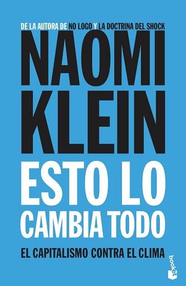 ESTO LO CAMBIA TODO. EL CAPITALISMO CONTRA EL CLIMA | 9788408202424 | KLEIN, NAOMI | Llibreria Aqualata | Comprar libros en catalán y castellano online | Comprar libros Igualada