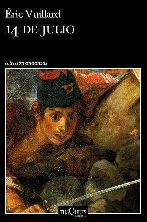 14 DE JULIO | 9788490666425 | VUILLARD, ÉRIC | Llibreria Aqualata | Comprar llibres en català i castellà online | Comprar llibres Igualada