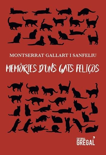 MEMÒRIES D'UNS GATS FELIÇOS | 9788417082413 | GALLART I SANFELIU, MONTSERRAT | Llibreria Aqualata | Comprar llibres en català i castellà online | Comprar llibres Igualada