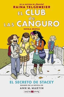 CLUB DE LAS CANGURO 2, EL. EL SECRETO DE STACEY | 9788417708016 | TELGEMEIER, RAINA | Llibreria Aqualata | Comprar llibres en català i castellà online | Comprar llibres Igualada