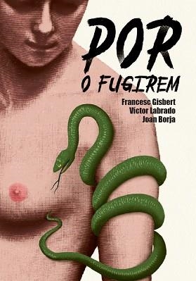 POR O FUGIREM | 9788417497088 | GISBERT MUÑOZ, FRANCESC / LABRADO, VICTOR / BORJA SANZ, JOAN | Llibreria Aqualata | Comprar llibres en català i castellà online | Comprar llibres Igualada