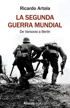 SEGUNDA GUERRA MUNDIAL, LA | 9788491813620 | ARTOLA, RICARDO | Llibreria Aqualata | Comprar llibres en català i castellà online | Comprar llibres Igualada