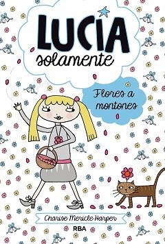 LUCÍA SOLAMENTE, 8 | 9788427209404 | MERICLE HARPER, CHARISE | Llibreria Aqualata | Comprar llibres en català i castellà online | Comprar llibres Igualada