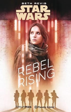 STAR WARS. ROGUE ONE REBEL RISING (NOVELA) | 9788491730101 | REVIS, BETH | Llibreria Aqualata | Comprar llibres en català i castellà online | Comprar llibres Igualada