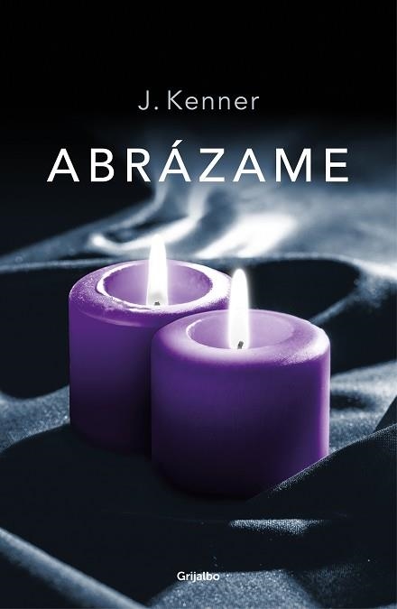 ABRÁZAME (TRILOGÍA STARK 7) | 9788425357183 | KENNER, J. | Llibreria Aqualata | Comprar llibres en català i castellà online | Comprar llibres Igualada