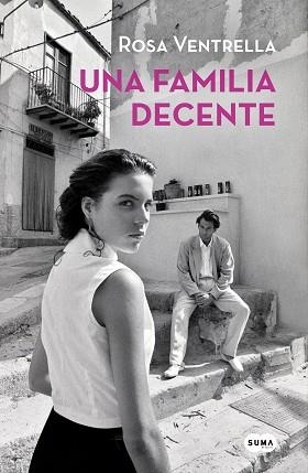 UNA FAMILIA DECENTE | 9788491293170 | VENTRELLA, ROSA | Llibreria Aqualata | Comprar llibres en català i castellà online | Comprar llibres Igualada